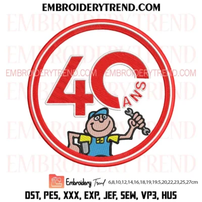 40 ANS Anniversary Workwear Embroidery Design, Custom Pes Design File