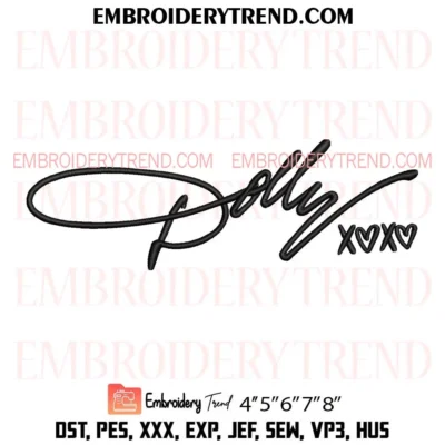Dolly Parton Signature XO XO Embroidery Design, Country Music Machine Embroidery File