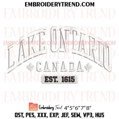 Lake Ontario Canada Est 1615 Embroidery Design, Canadian Pride PES Design File
