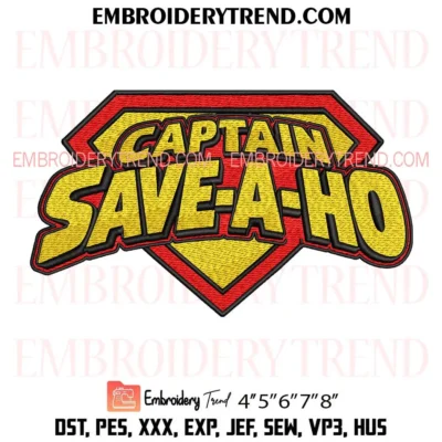 Captain Save A Ho Embroidery Design, Captain America PES Instant Download