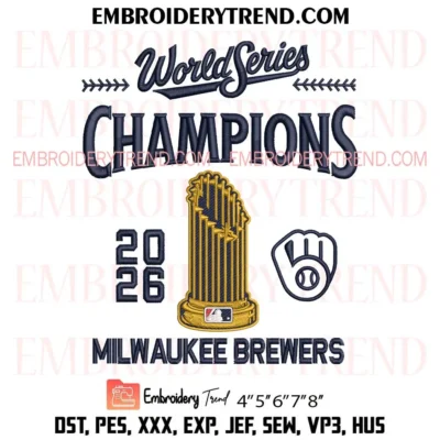 Milwaukee Brewers 2026 World Series Champions Baseball Trophy Embroidery Design, Brewers Win 2026 World Series PES Instant Download