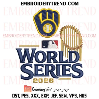 Milwaukee Brewers World Series 2026 Embroidery Design, Baseball Brewers Pes Design File
